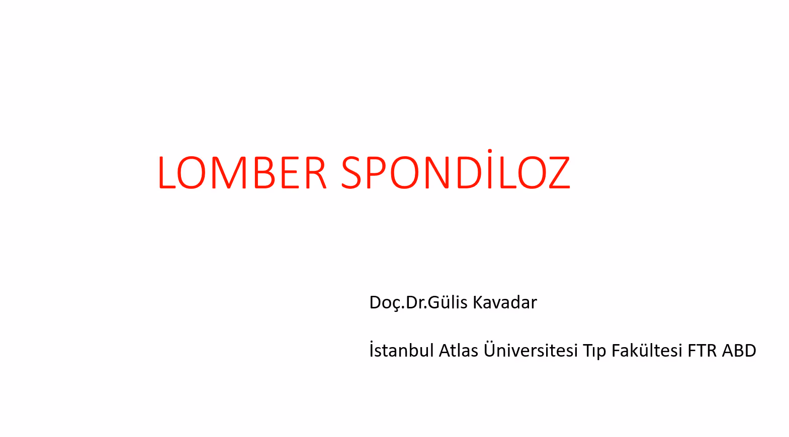 Lomber Spondiloz