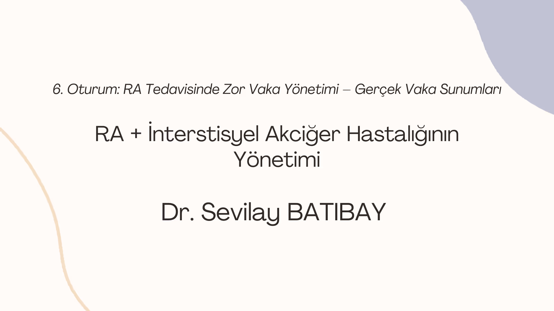 RA + İnterstisyel Akciğer Hastalığının Yönetimi