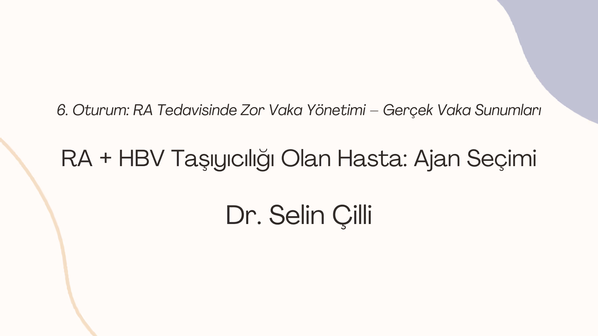 RA + HBV Taşıyıcılığı Olan Hasta: Ajan Seçimi
