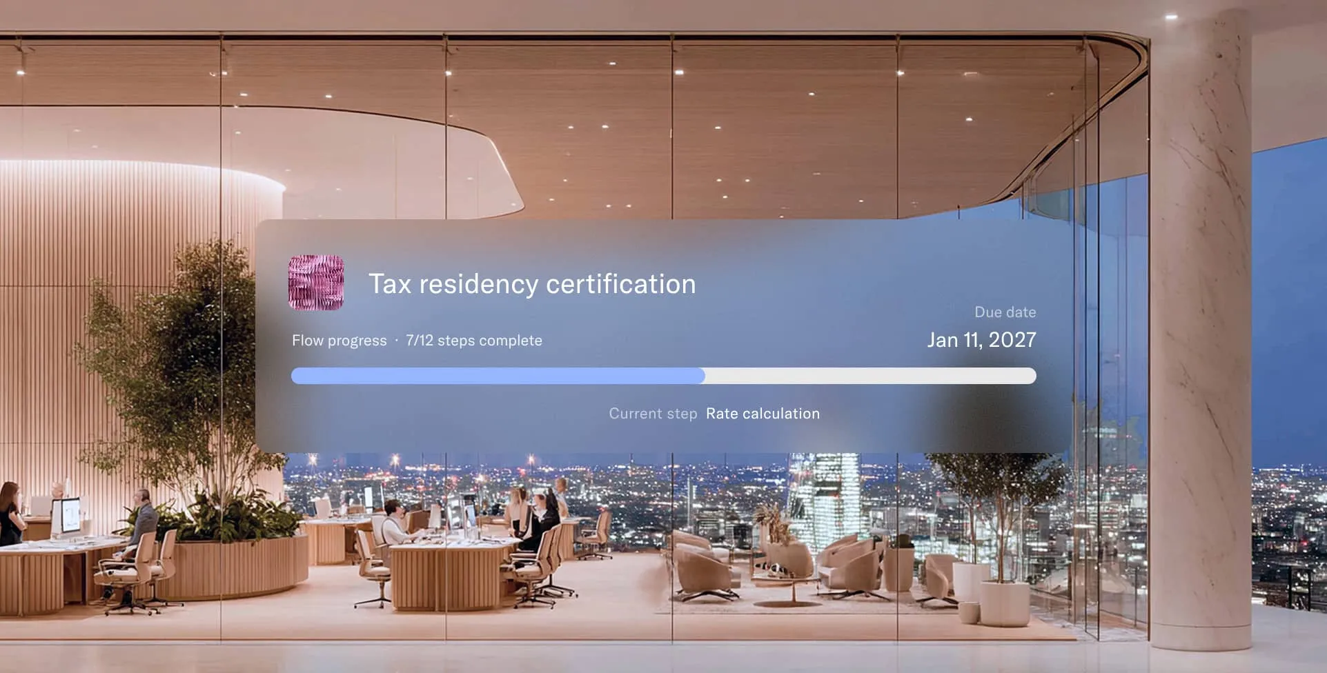 Modern office with transparent glass walls overlooking a cityscape at dusk, showing people working at desks and a digital overlay of a progress bar for tax residency certification.