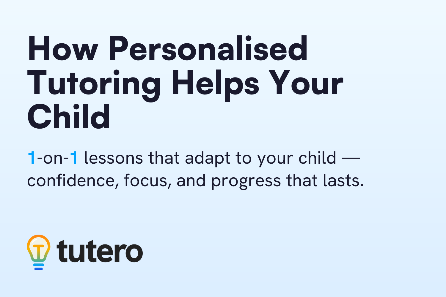 How personalised tutoring helps your child — Tutero blog cover card