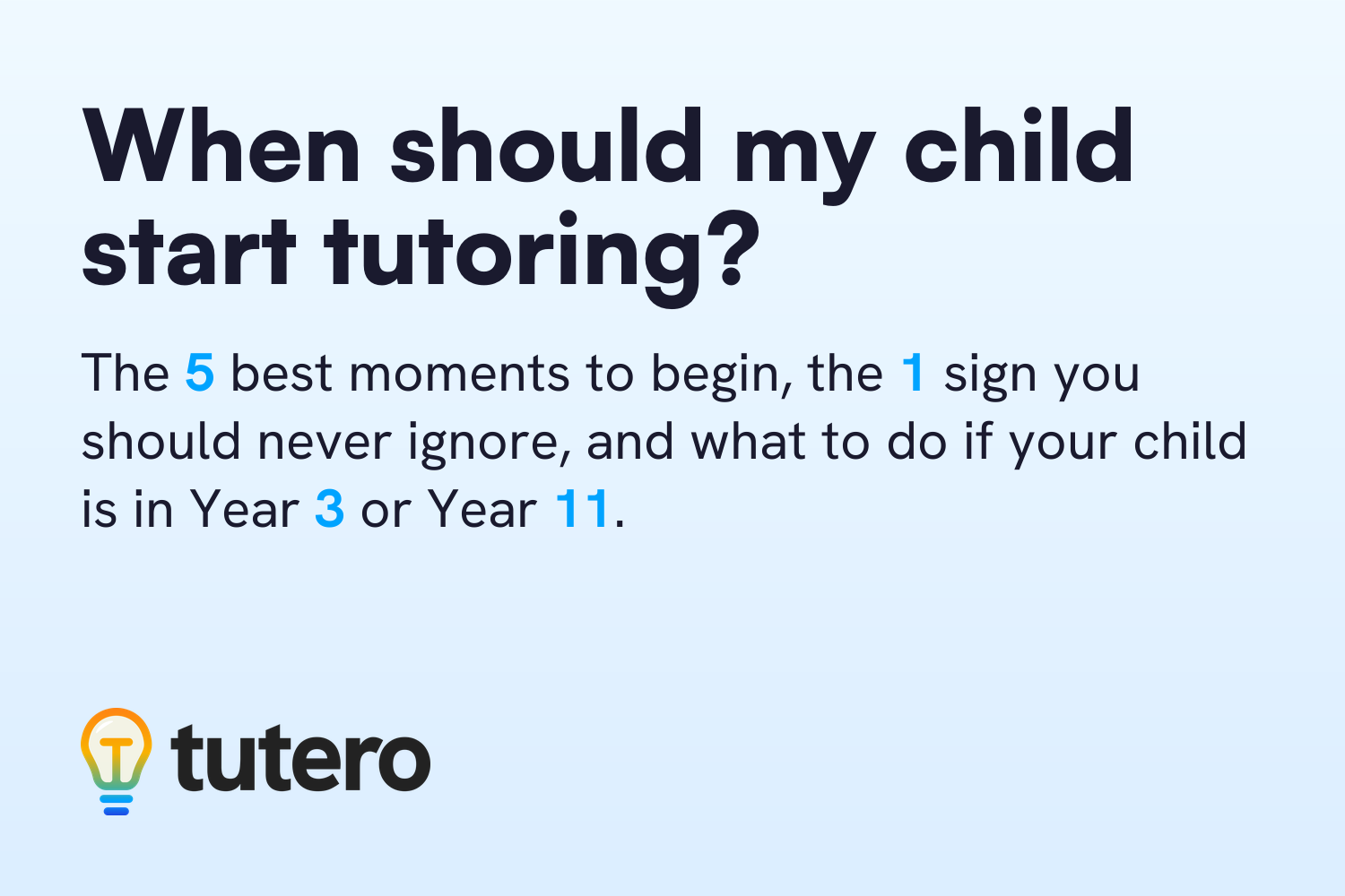 When should my child start tutoring? Cover for the Tutero blog explainer.
