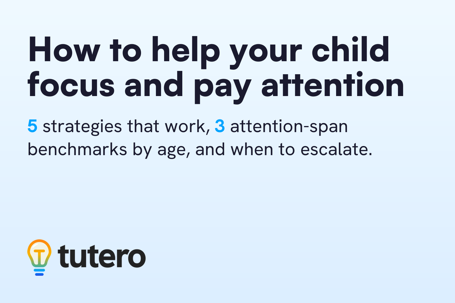 How to help your child focus and pay attention — Tutero blog cover