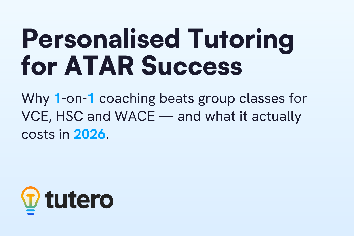 Personalised Tutoring for ATAR Success — 1-on-1 coaching for VCE, HSC and WACE