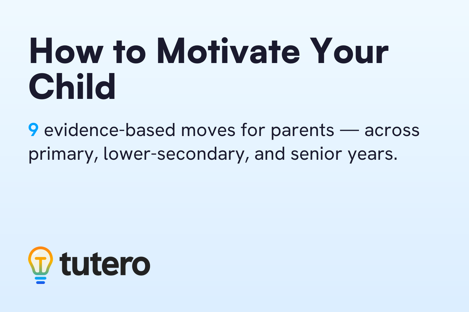 How to motivate your child — Tutero blog