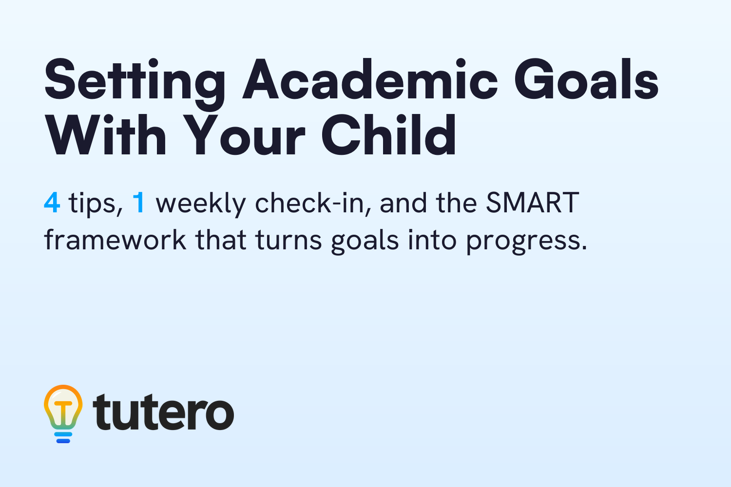 Setting Academic Goals With Your Child — Tutero blog cover card