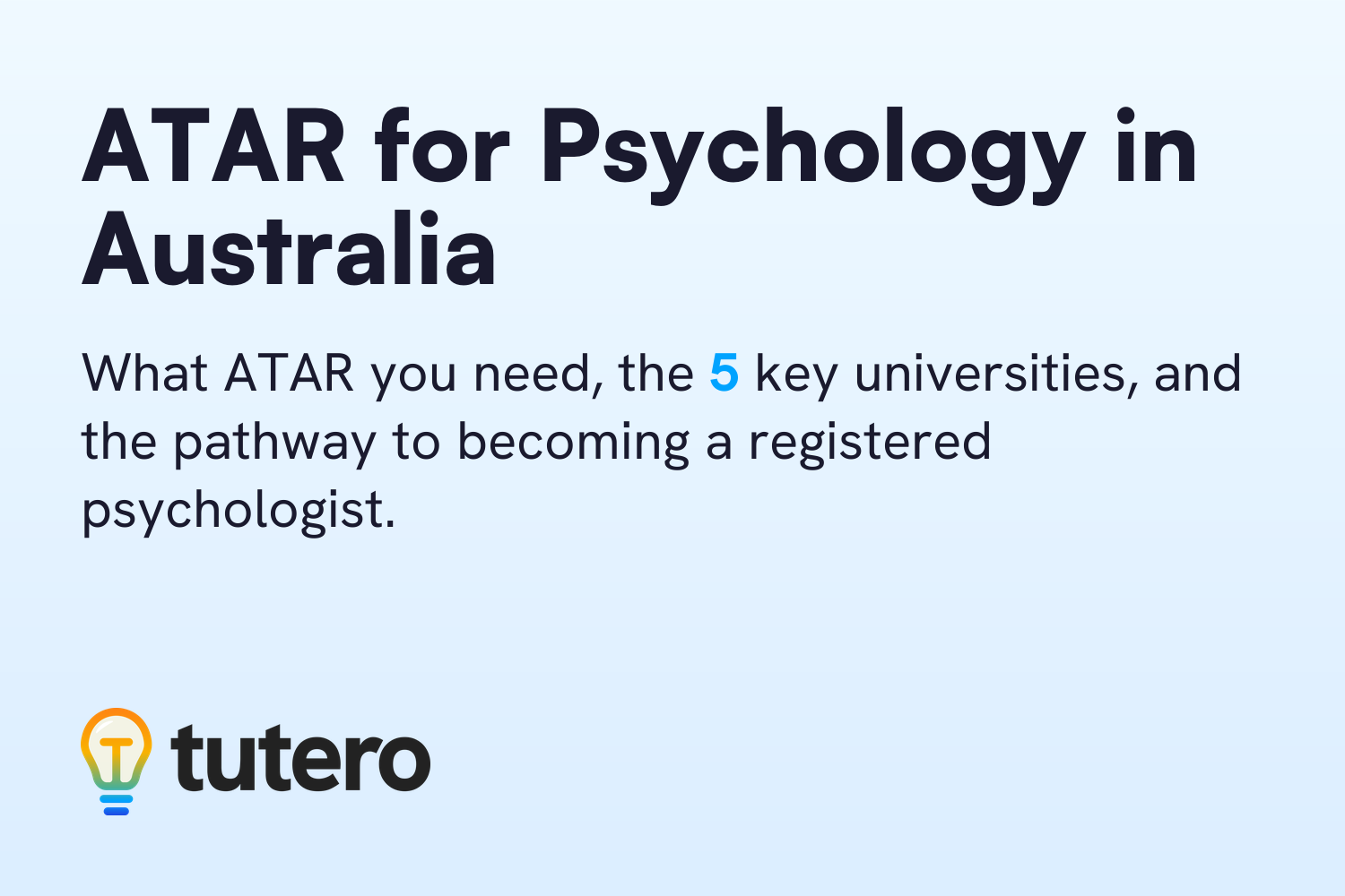ATAR for Psychology in Australia — Tutero blog cover with subtitle on a soft blue gradient.