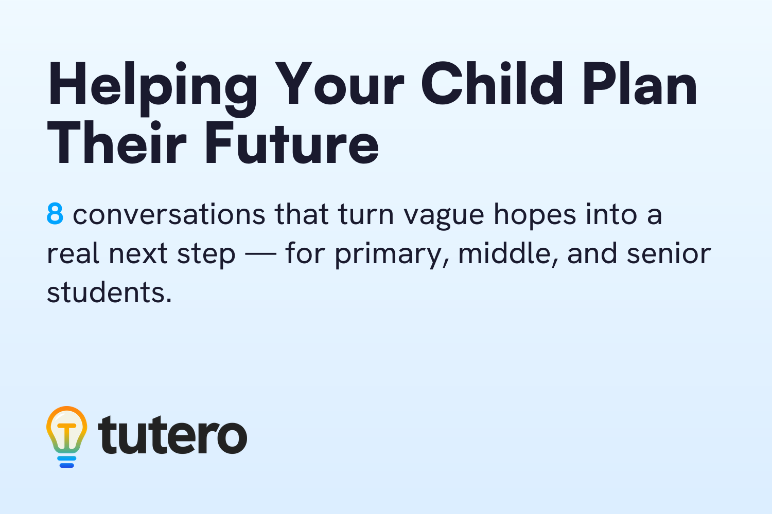 Helping your child plan their future — Tutero blog cover