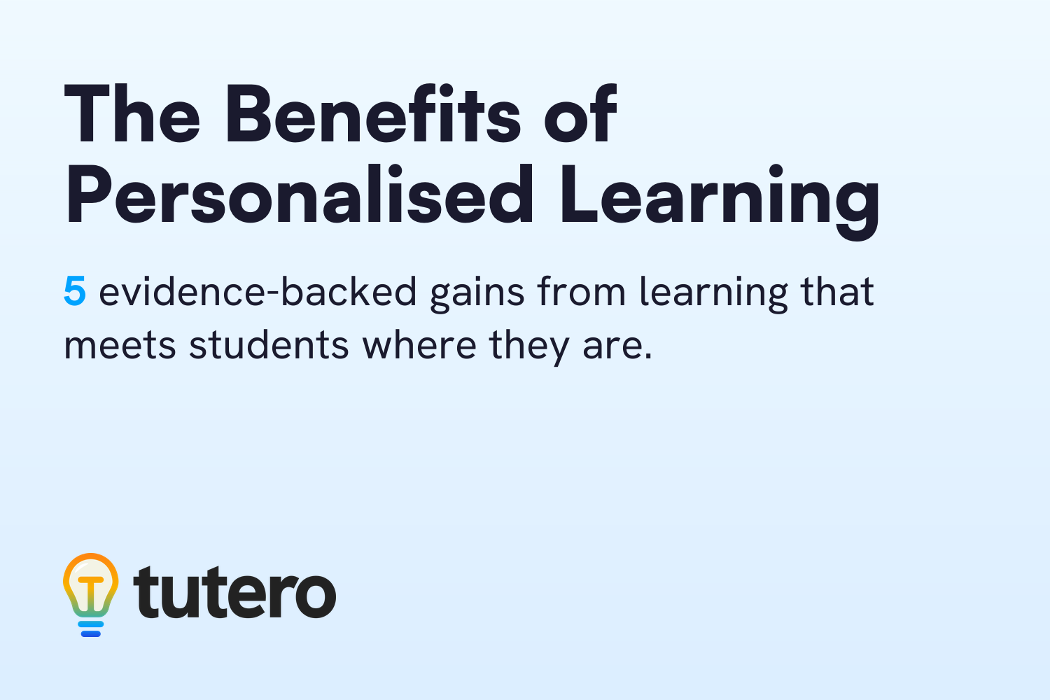 The Benefits of Personalised Learning — Tutero blog cover