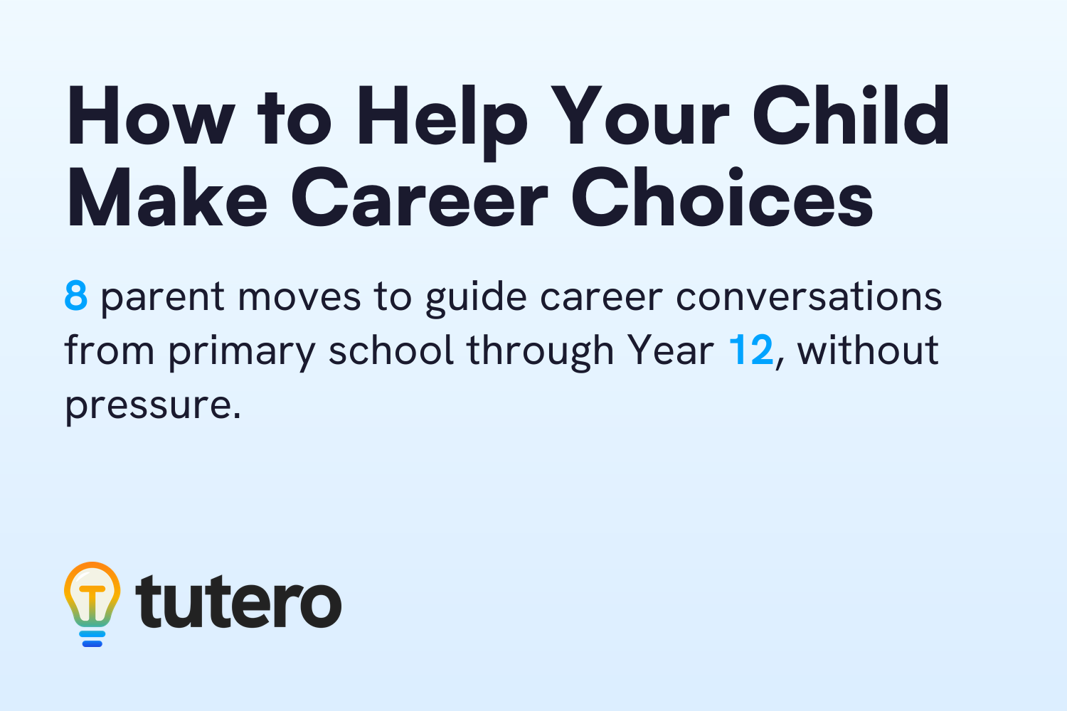 How to Help Your Child Make Career Choices — Tutero blog cover