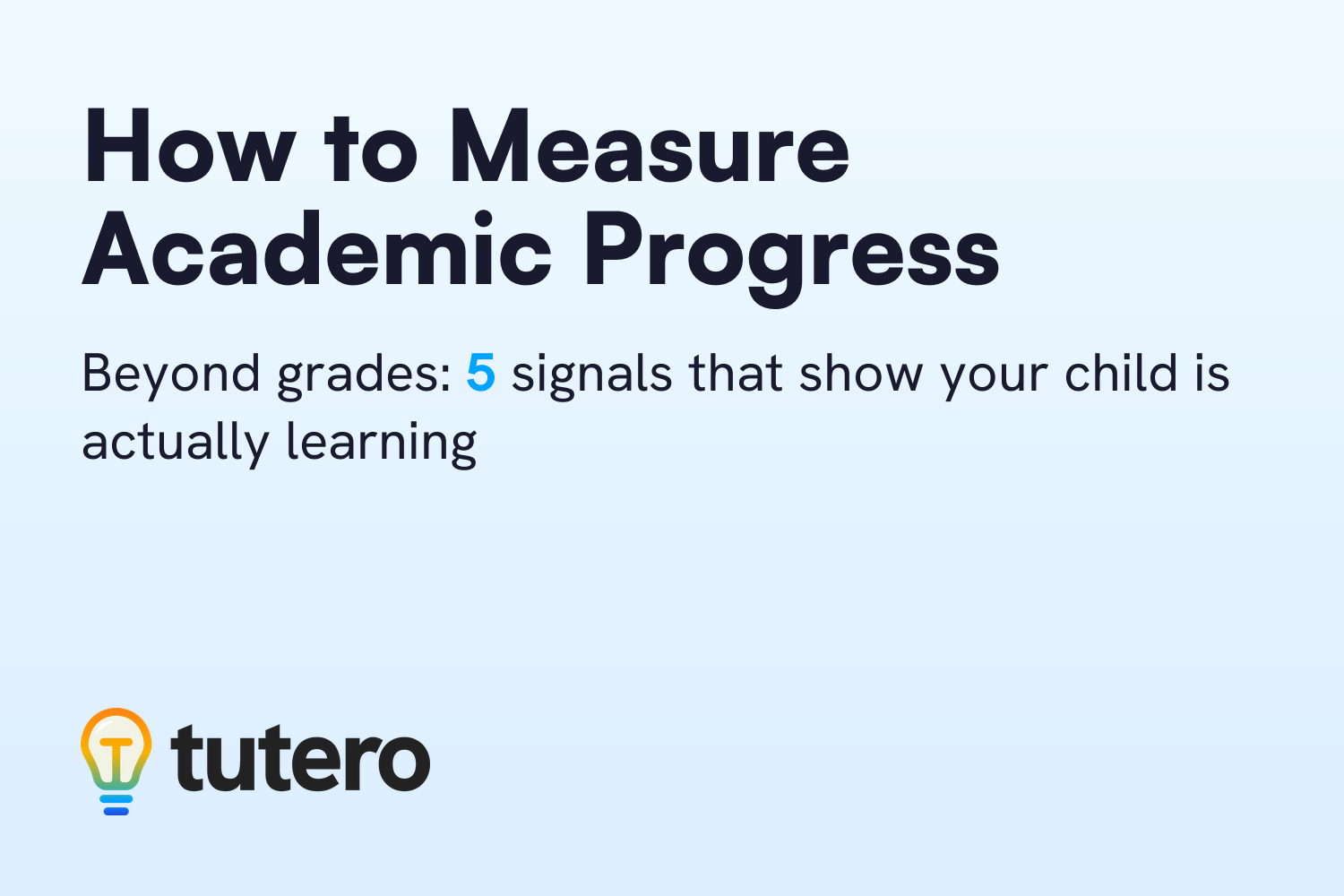 How to measure academic progress beyond grades