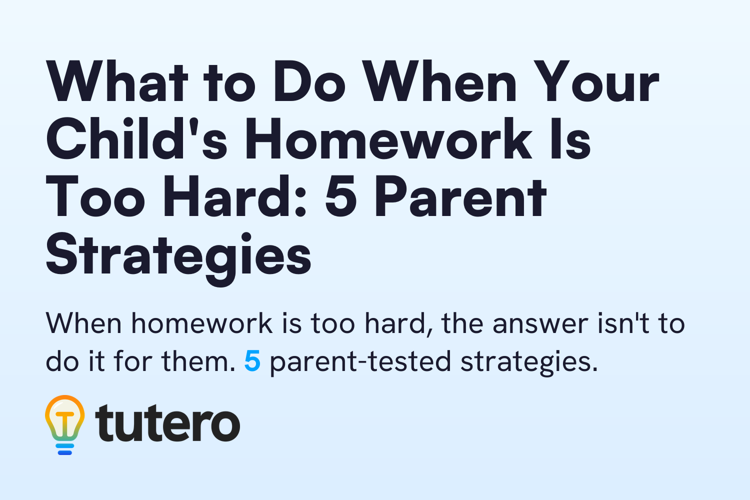 What to Do When Your Child's Homework Is Too Hard: 5 Parent Strategies — cover card