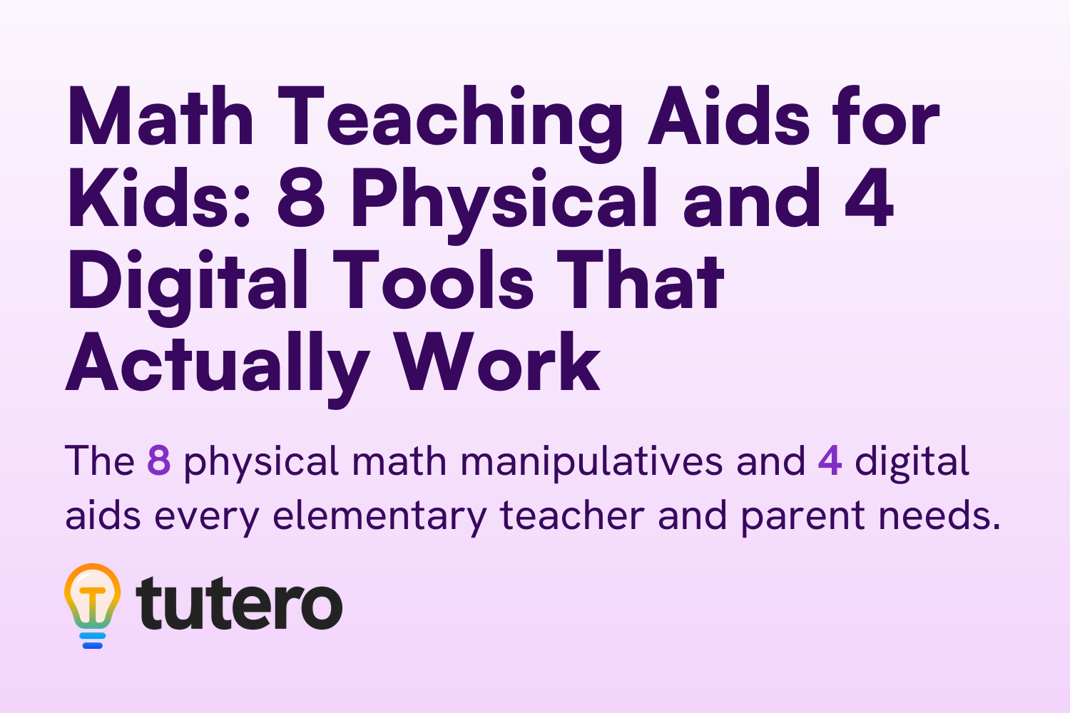 Math Teaching Aids for Kids: 8 Physical and 4 Digital Tools That Actually Work — cover card