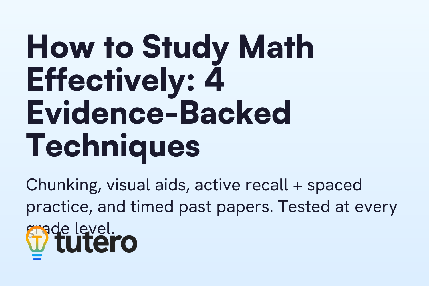How to Study Math Effectively: 4 Evidence-Backed Techniques — cover card