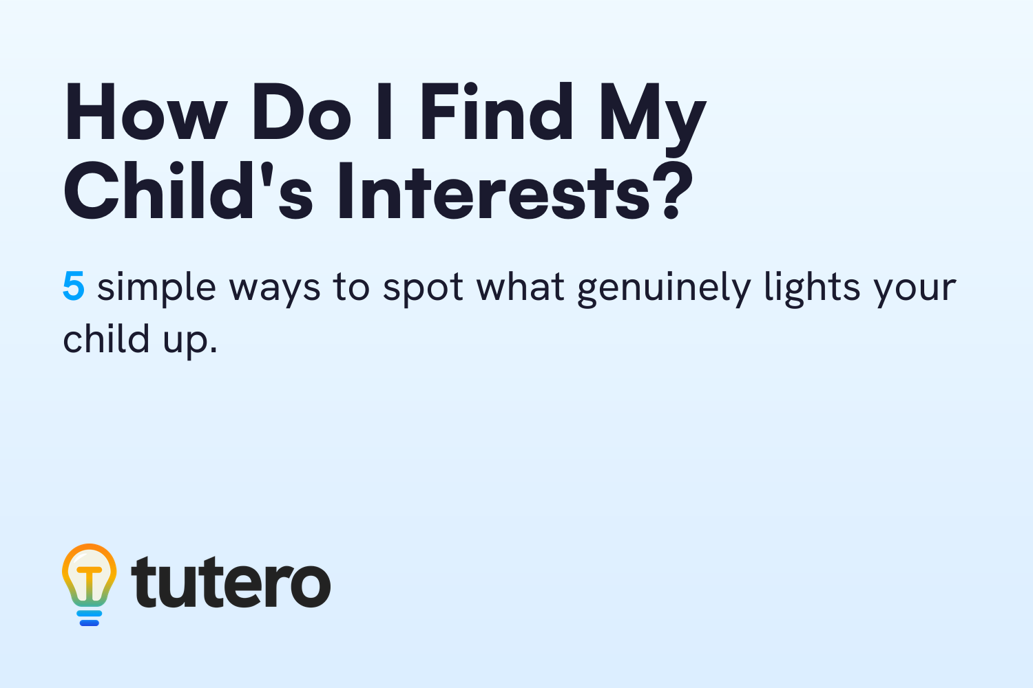 How Do I Find My Child's Interests? — cover card