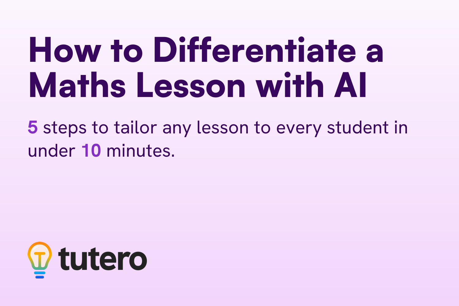 How to Differentiate a Maths Lesson with AI — cover card