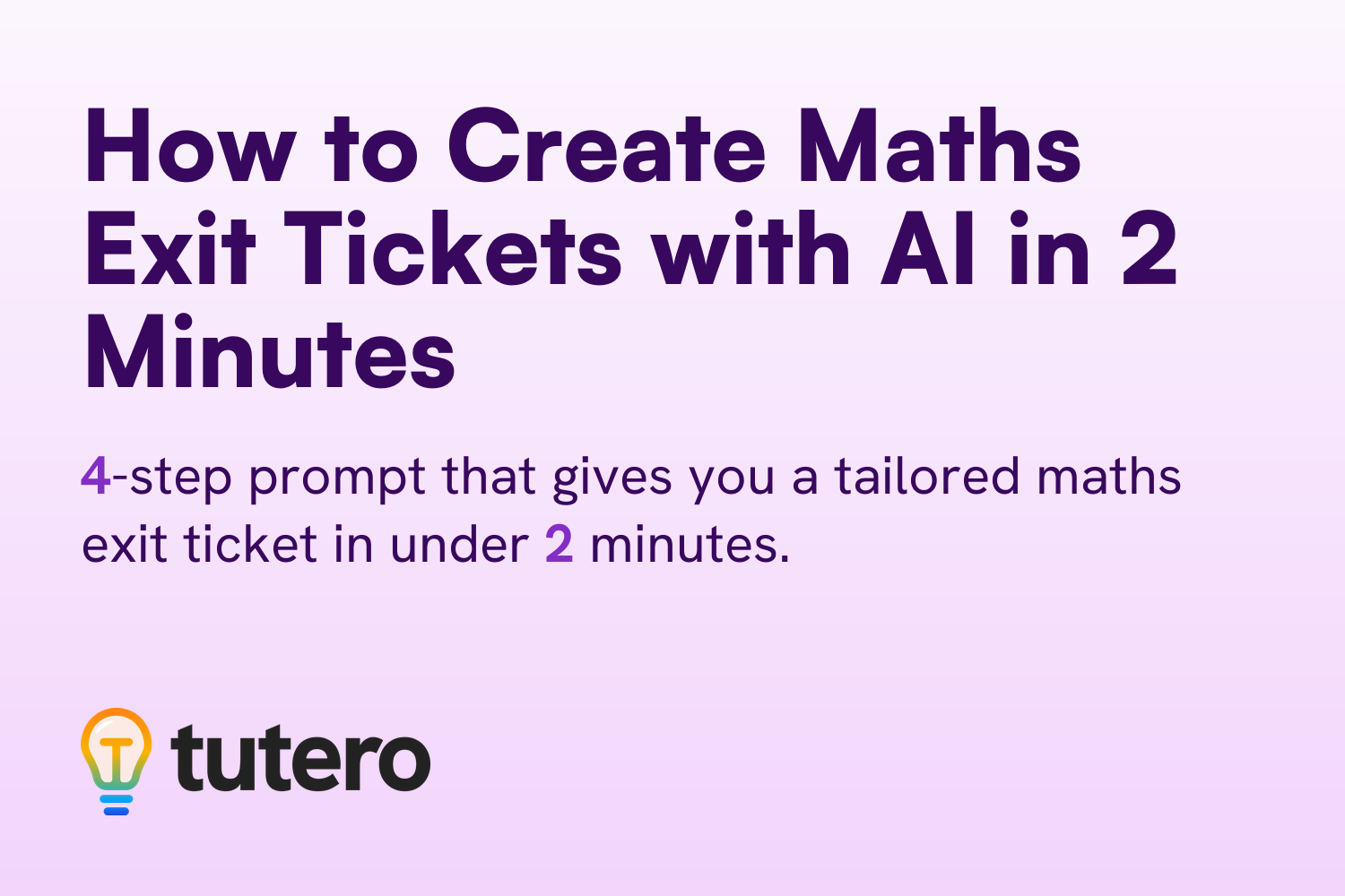 How to Create Maths Exit Tickets with AI in 2 Minutes — cover card