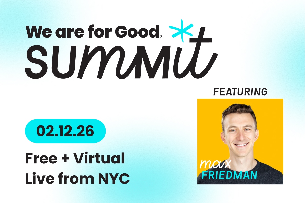 We Are For Good Summit graphic