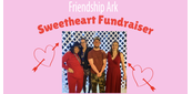 "Friendship Ark - Sweetheart Fundraiser" and 4 people smiling at the camera with cartoon hearts around them 