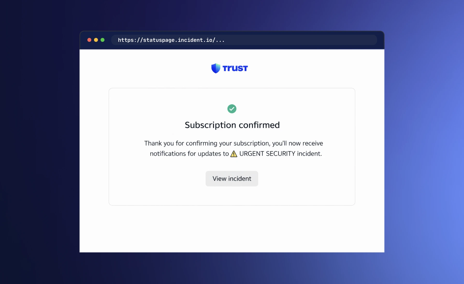 Figure 2. Incident.io subscription confirmation page