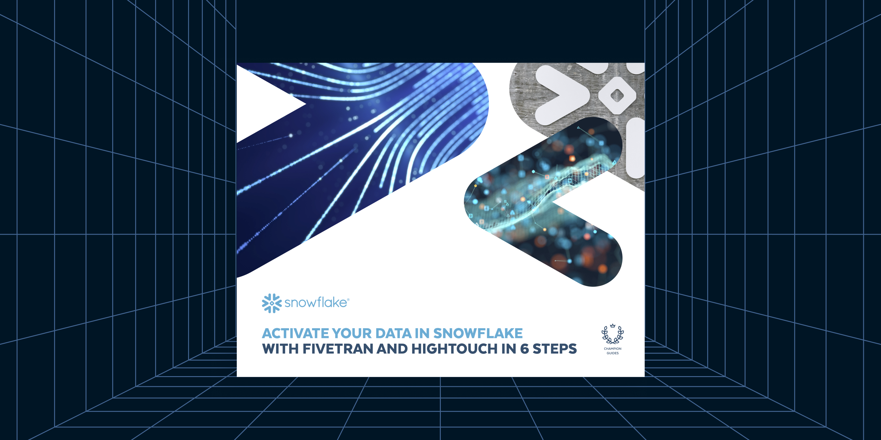 Activate your data in Snowflake with Fivetran and Hightouch in 6 steps ...