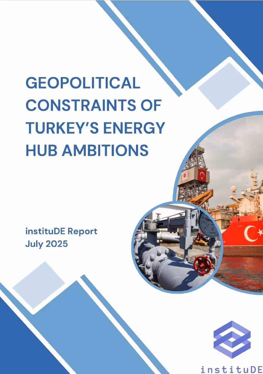 Geopolitical Constraints of Turkey's Energy Hub Ambitions