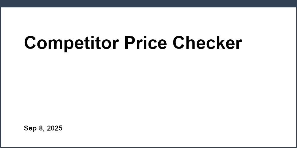 Competitor Price Checker