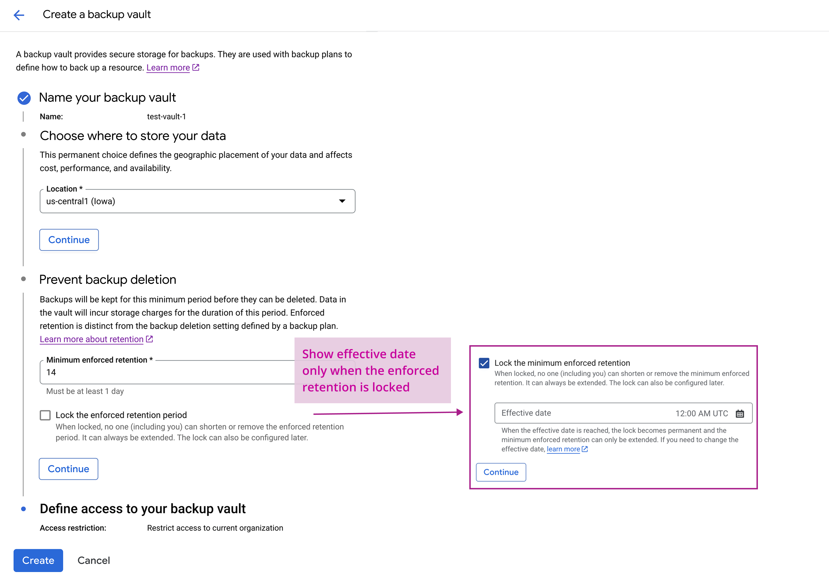 User interface for creating a backup vault with sections to name the vault, choose storage location, set minimum enforced retention with option to lock retention and show effective date, and define access restrictions.