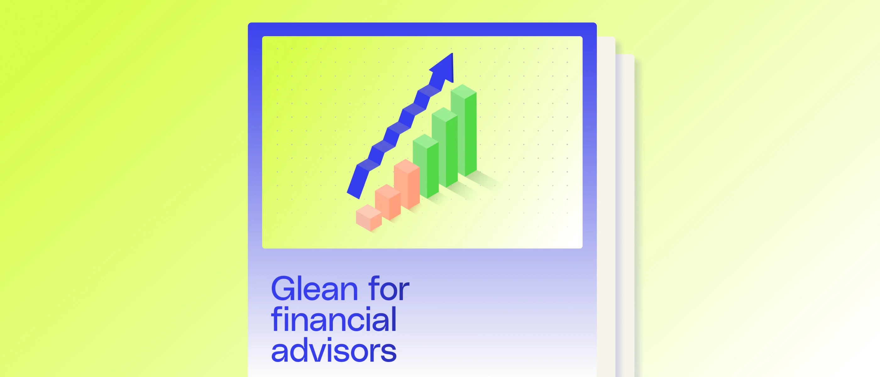Transforming financial advisory practices through Glean AI implementation
