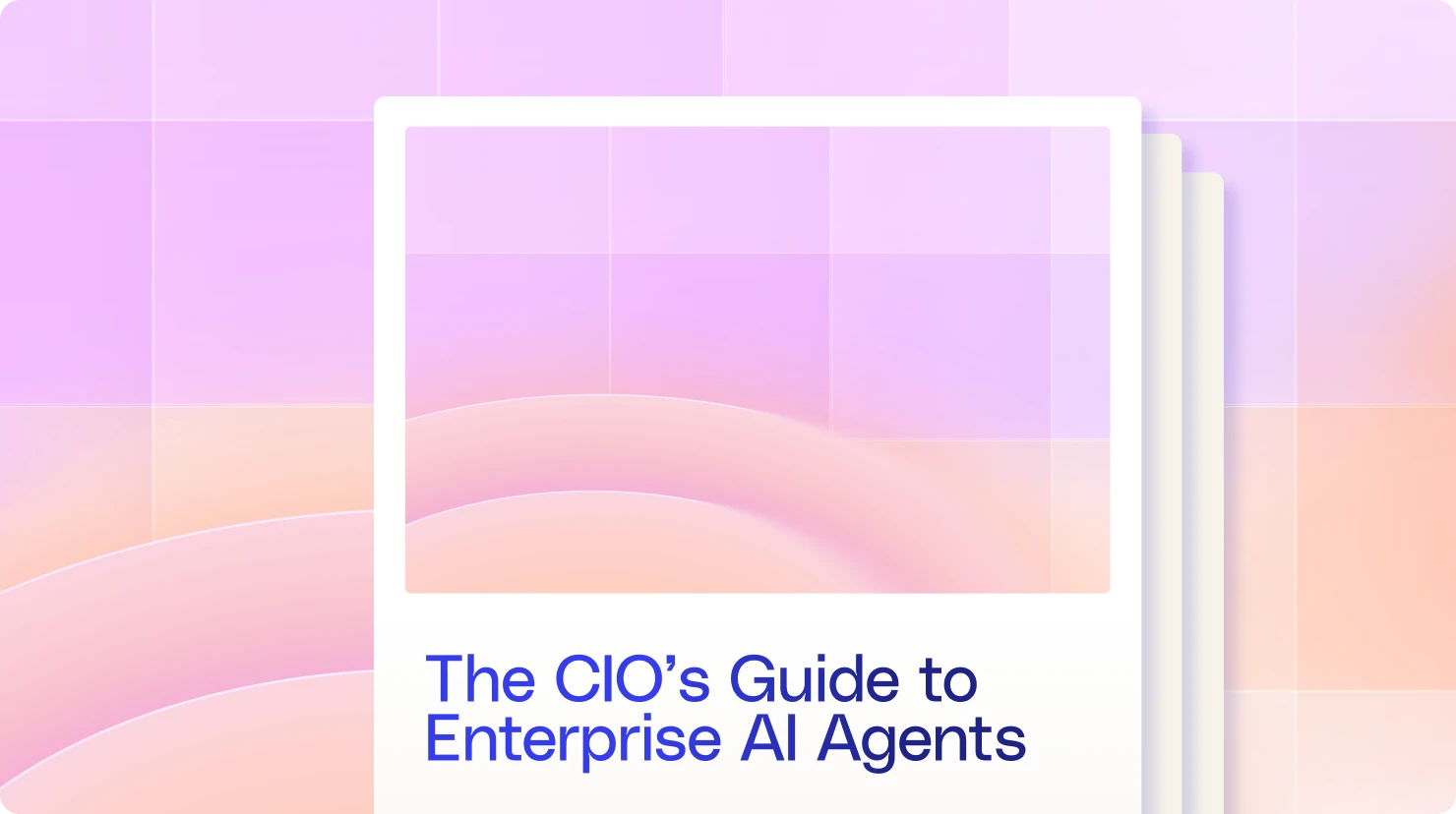 The CIO’s guide to enterprise AI agents