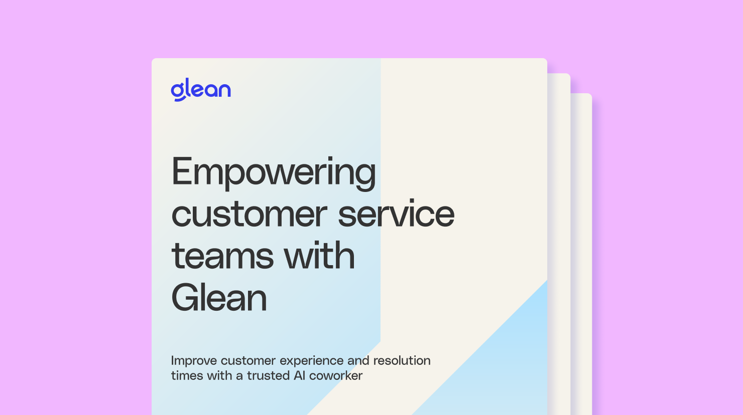 Empowering customer service teams with Glean