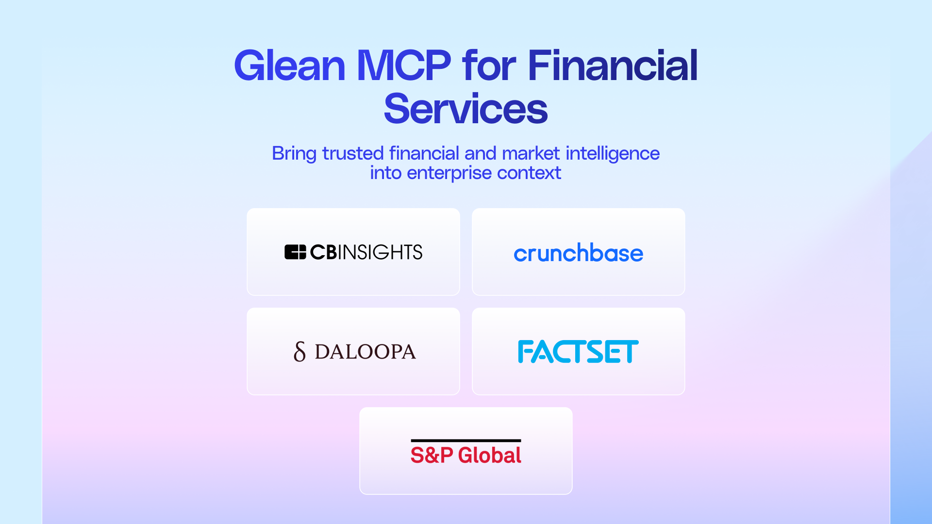 Glean Expands Financial Services MCP Ecosystem to Bring Trusted Market Intelligence Into Enterprise Context
