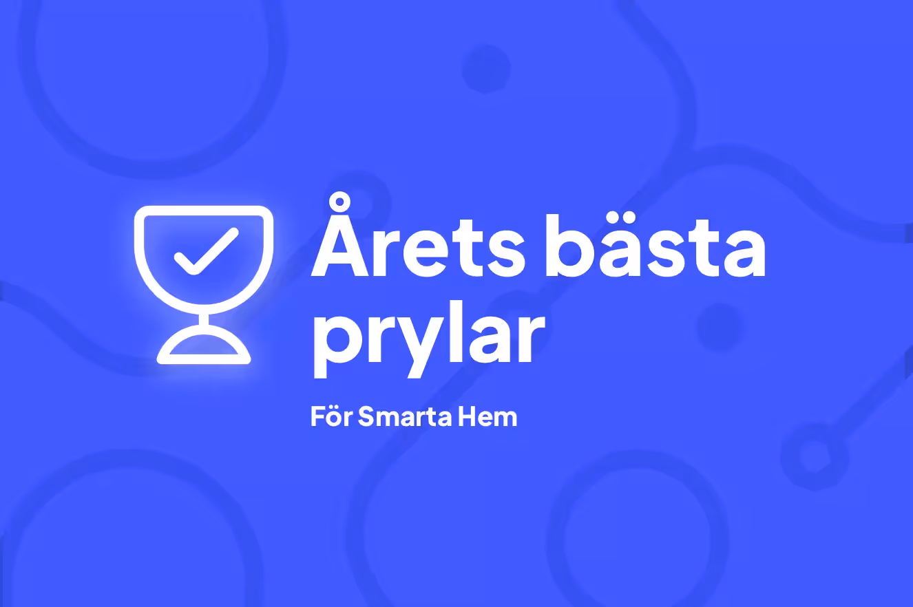 Årets bästa produkter för smarta hem