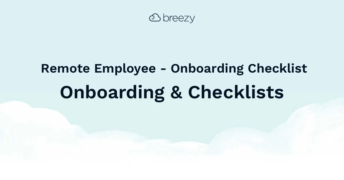 Remote Employee - Onboarding Checklist will get your new hire up to speed on company policies and procedures, making it onboarding a breeze.