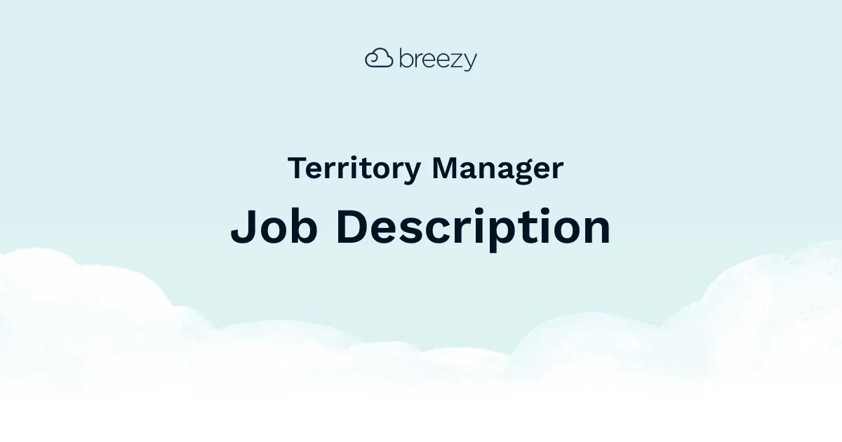 Territory Manager Job Description Breezy HR