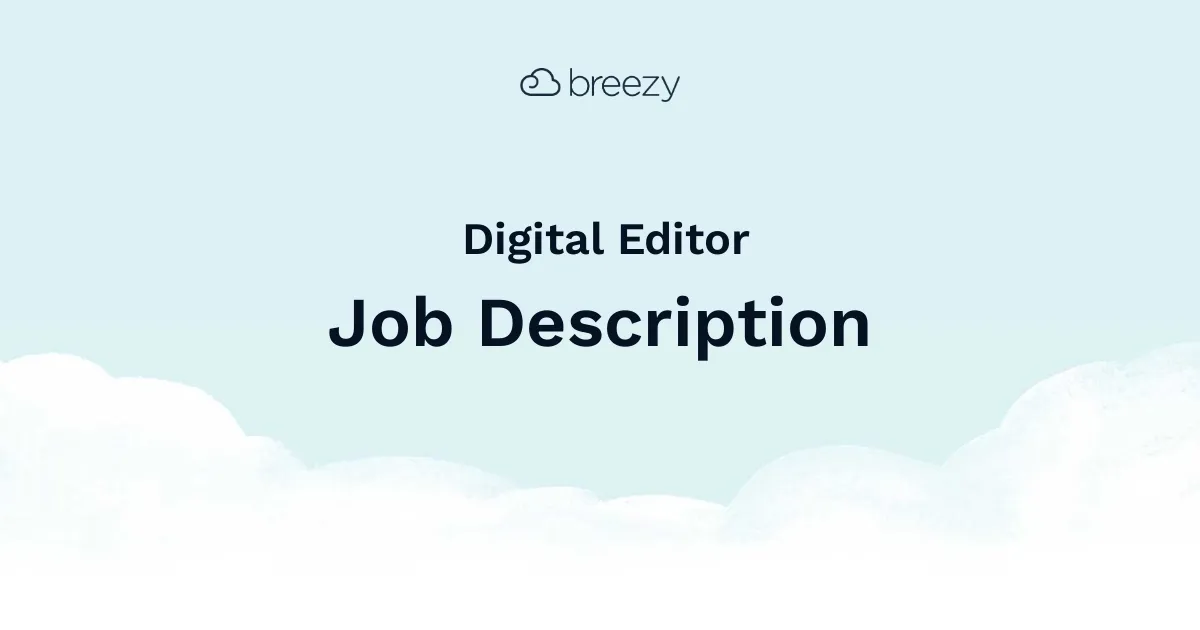 A Digital Editor job description template to hire for your Media department.
