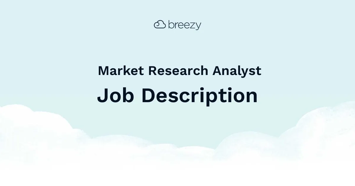 A Market Research Analyst job description template to hire for your Marketing department.