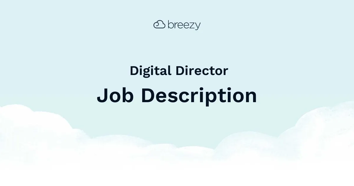 A Digital Director job description template to hire for your Marketing department.