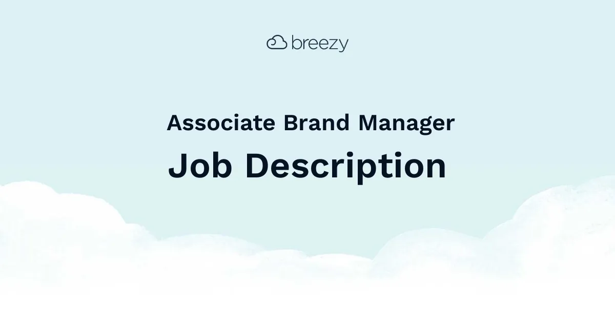 Find examples of an Associate Brand Manager job description. This Associate Brand Manager job description template can help you hire the perfect candidate for your company.
