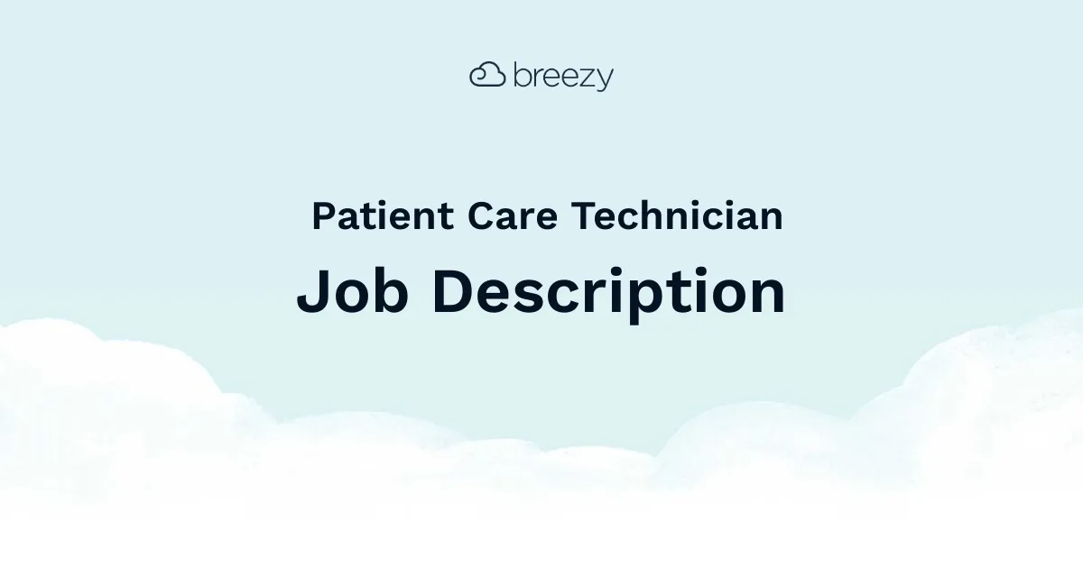 A Patient Care Technician job description template to hire for your Healthcare department.