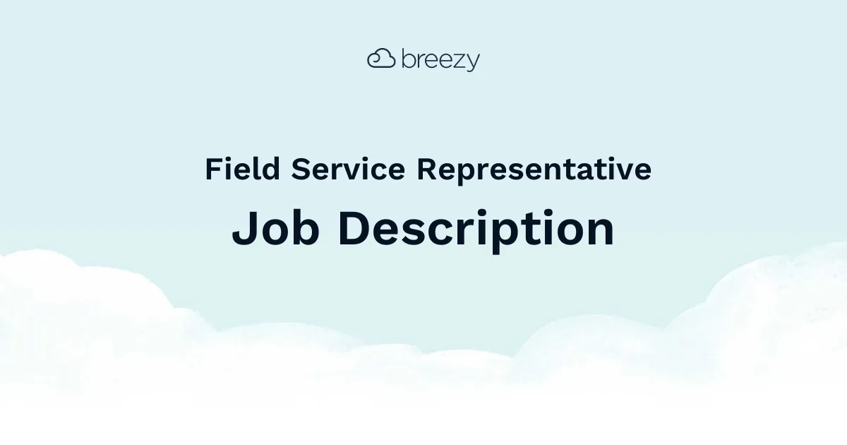 A Field Service Representative job description template to hire for your Customer Service department.