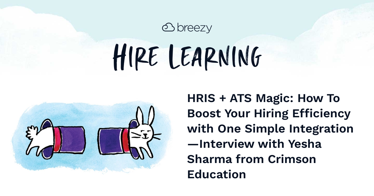 Hris Ats Magic How To Boost Your Hiring Efficiency Breezy Hr