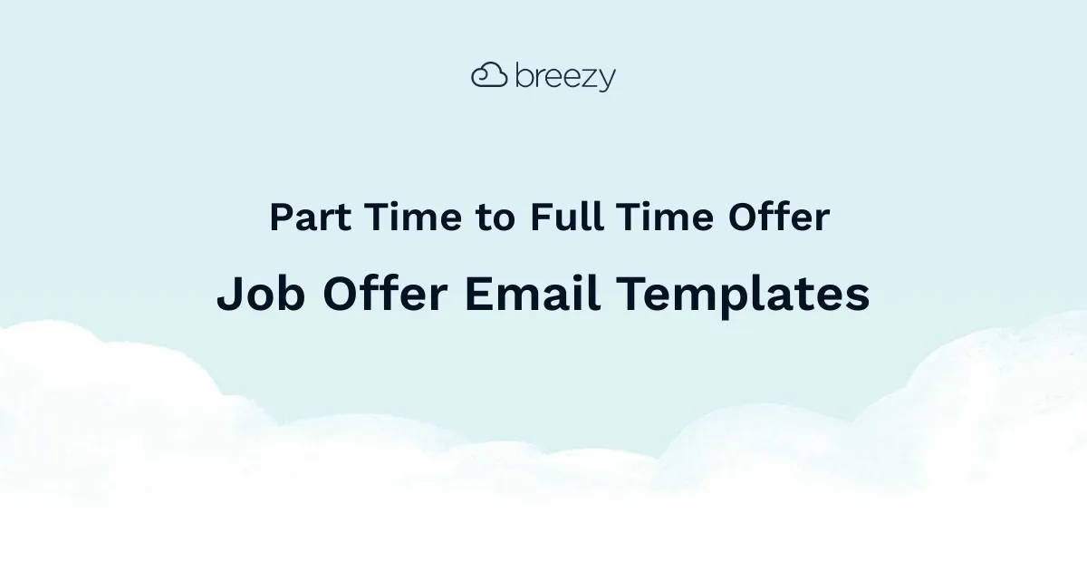 Part Time to Full Time Offer Email Template makes it easy to keep your candidates engaged throughout every stage in the hiring process.