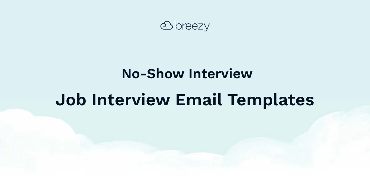 No-Show Interview Email Template makes it easy to keep your candidates engaged throughout every stage in the hiring process.