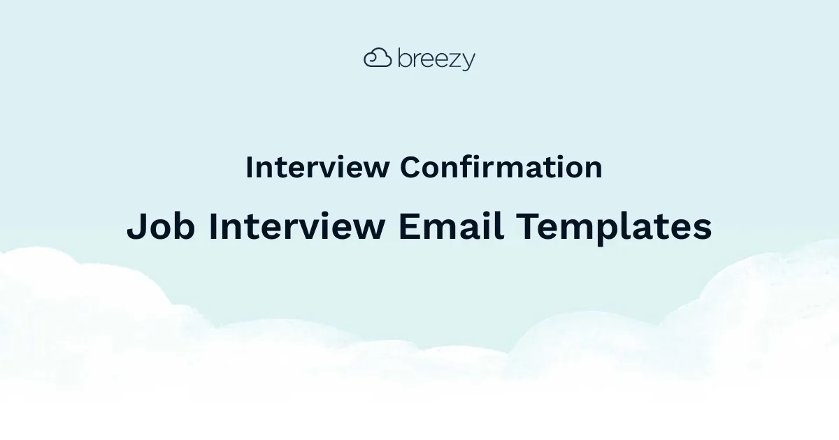 Interview Confirmation Email Template makes it easy to keep your candidates engaged throughout every stage in the hiring process.