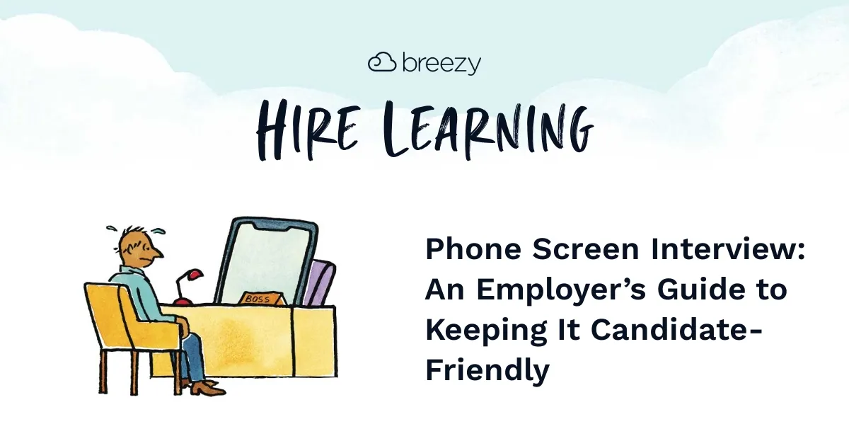 Phone Screen Interview How To Keep It Candidate Friendly Breezy Hr Phone Screen Interview How To Keep It Candidate Friendly Breezy Hr