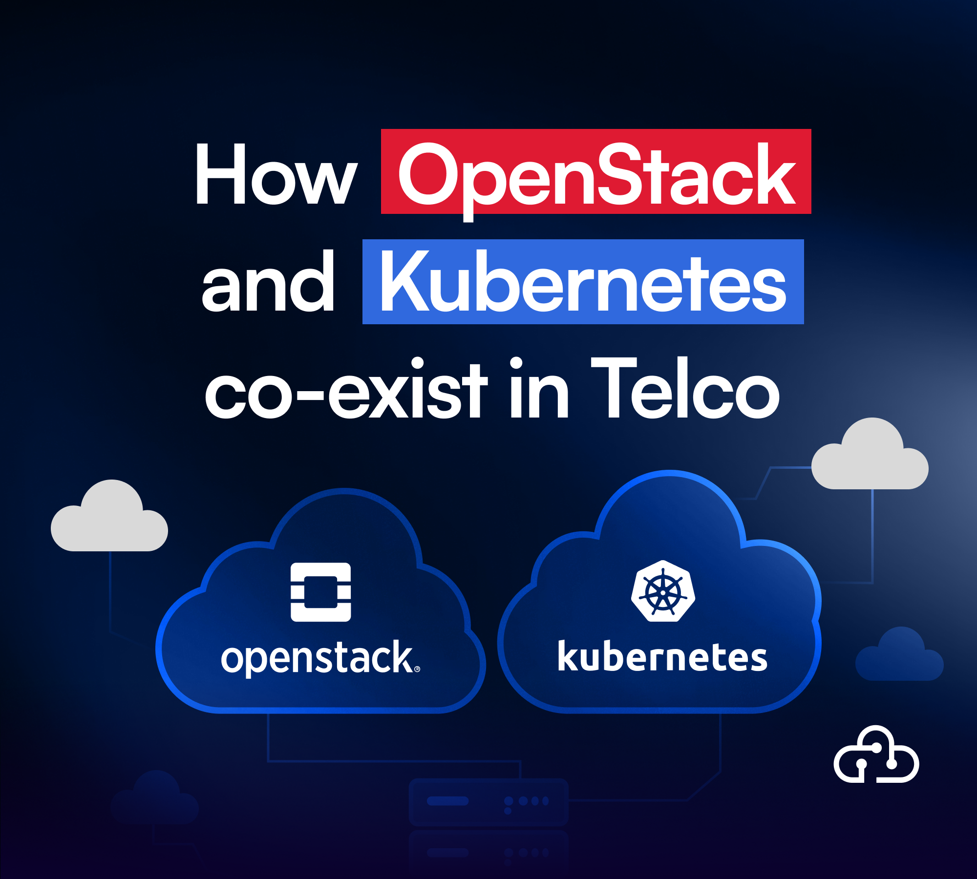 How OpenStack and Kubernetes co-exist in Telco