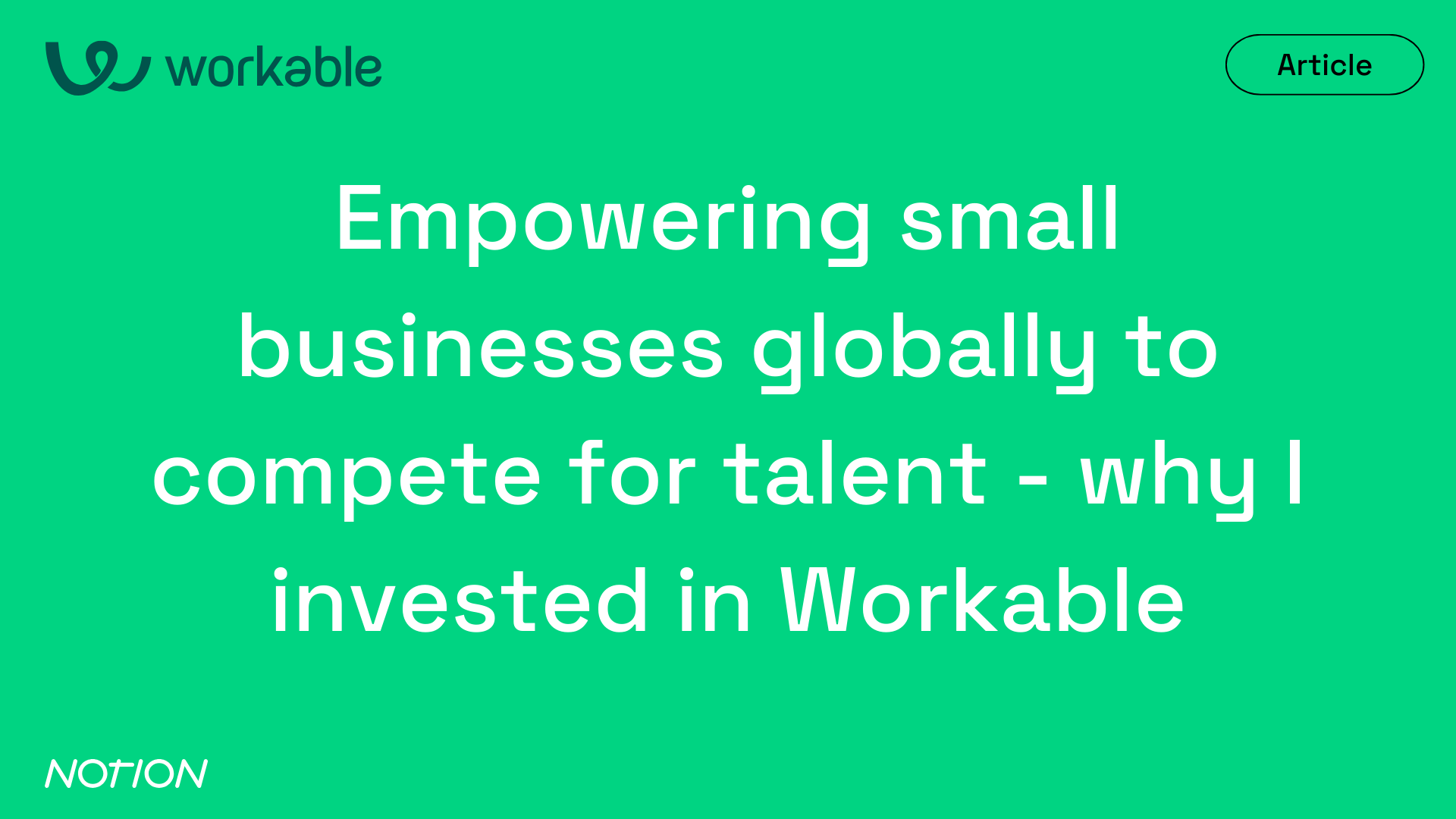 Empowering small businesses globally to compete for talent - why I invested in Workable