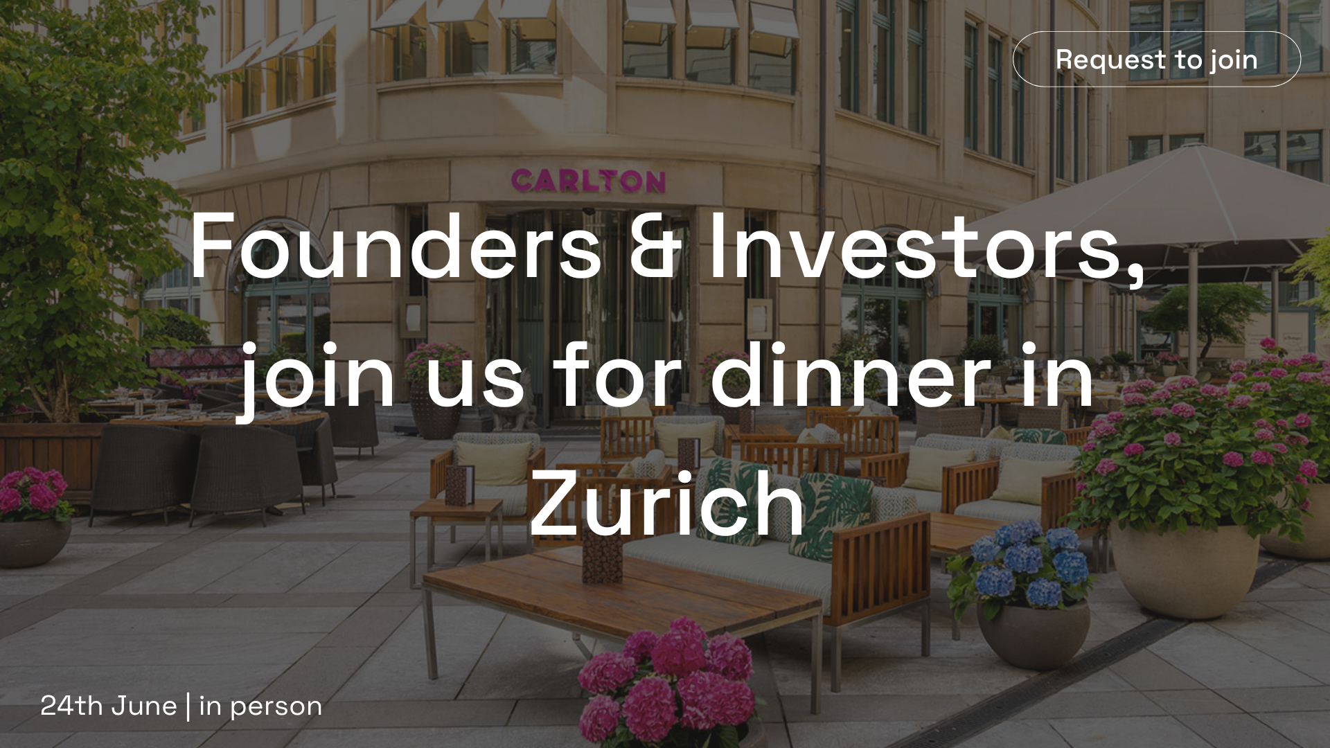 Founders & Investors, join us for dinner in Zurich