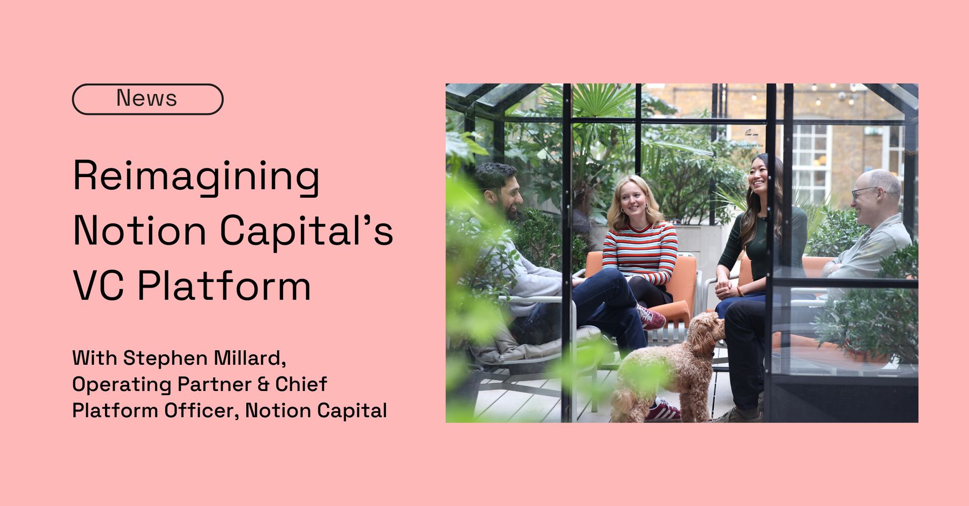 Reimagining Notion Capital’s VC Platform